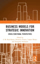 Book cover of: Business Models for Strategic Innovation. By: S. M. Riad Shams