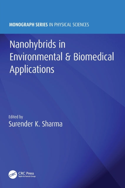Book cover of: Nanohybrids in Environmental & Biomedical Applications. By: Surender Kumar Sharma