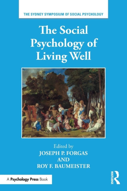 Book cover of: Social Psychology of Living Well
