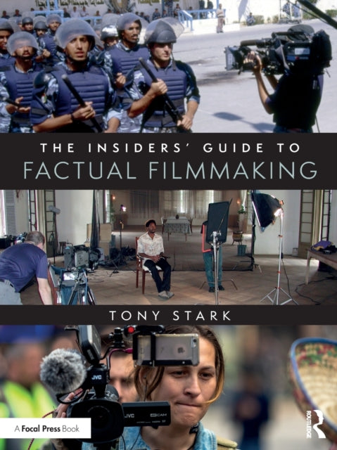 Book cover of: Insiders' Guide to Factual Filmmaking. By: Tony Stark