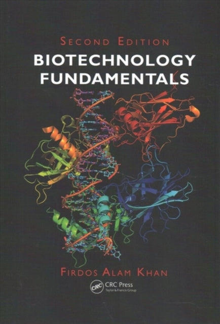 Book cover of: Biotechnology Fundamentals. By: Firdos Alam Khan