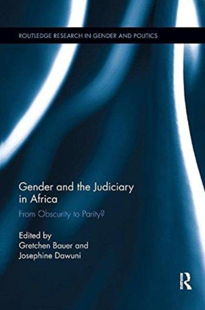 Book cover of: Gender and the Judiciary in Africa. By: Gretchen Bauer