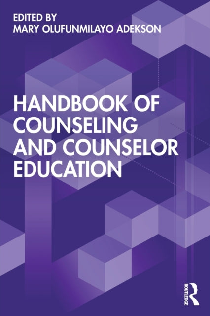 Book cover of: Handbook of Counseling and Counselor Education. By: Mary Olufunmilayo Adekson