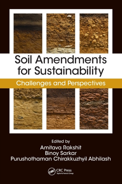 Book cover of: Soil Amendments for Sustainability. By: Amitava Rakshit