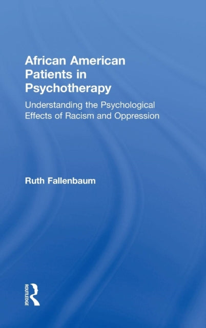 Book cover of: African American Patients in Psychotherapy. By: Ruth Fallenbaum