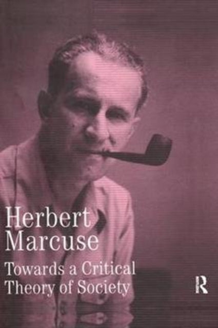 Book cover of: Towards a Critical Theory of Society. By: Herbert Marcuse