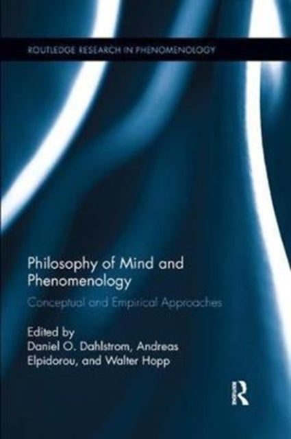 Book cover of: Philosophy of Mind and Phenomenology. By: Daniel O. Dahlstrom