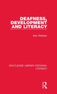 Book cover of: Deafness, Development and Literacy. By: Alec Webster