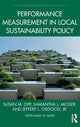 Book cover of: Performance Measurement in Local Sustainability Policy. By: Susan M. Opp