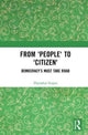 Book cover of: From 'People' to 'Citizen'. By: Dipankar Gupta