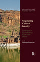 Book cover of: Negotiating Cultural Identity. By: Himanshu Prabha Ray