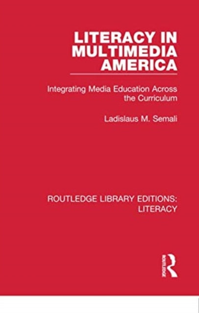 Book cover of: Literacy in Multimedia America