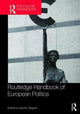 Book cover of: Routledge Handbook of European Politics. By: José M. Magone