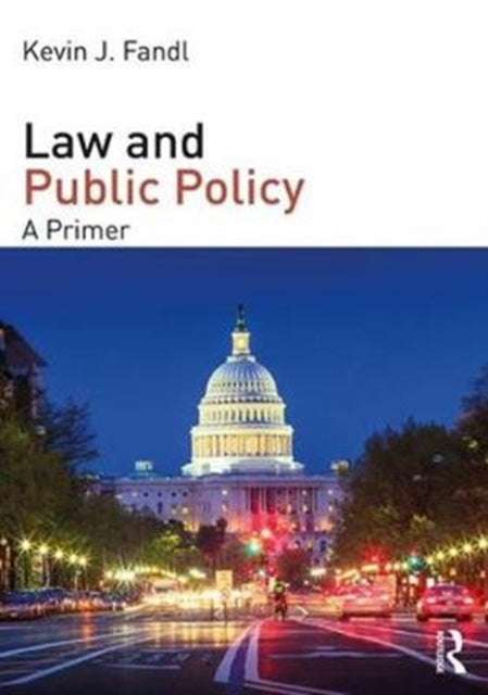 Book cover of: Law and Public Policy. By: Kevin J. Fandl