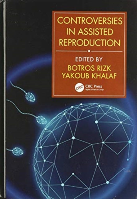 Book cover of: Controversies in Assisted Reproduction. By: Botros Rizk
