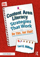 Book cover of: Content Area Literacy Strategies That Work. By: Lori G. Wilfong