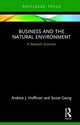 Book cover of: Business and the Natural Environment. By: Hoffman, Andrew J.