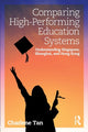 Book cover of: Comparing High-Performing Education Systems. By: Charlene Tan