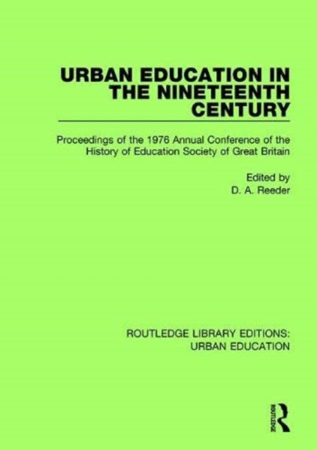 Book cover of: Urban Education in the 19th Century. By: D. A. Reeder