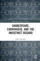 Book cover of: Shakespeare, Caravaggio, and the Indistinct Regard. By: Rocco Coronato