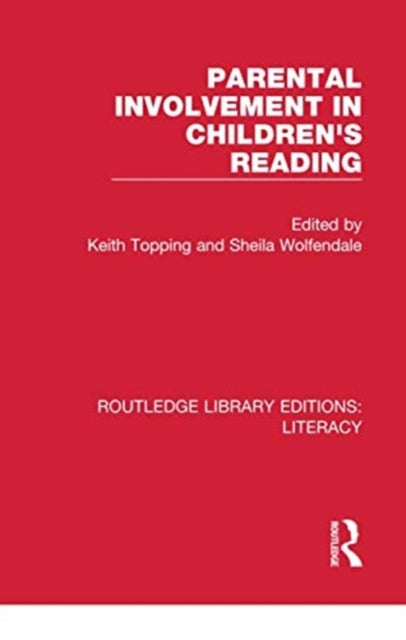 Book cover of: Parental Involvement in Children's Reading. By: Keith Topping