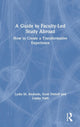 Book cover of: Guide to Faculty-Led Study Abroad. By: Lydia M. Andrade