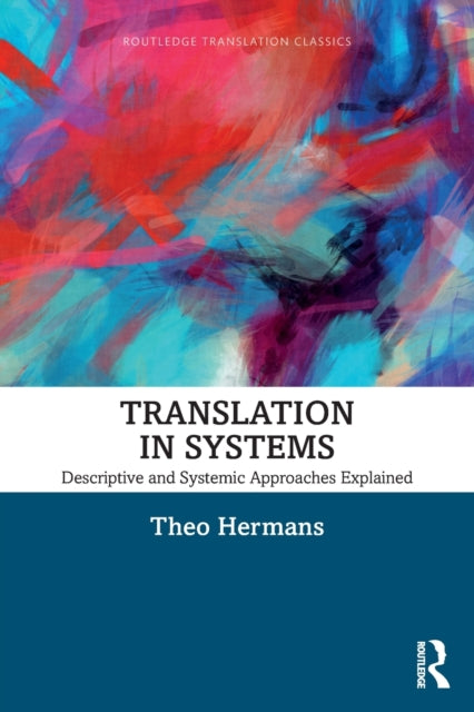 Book cover of: Translation in Systems. By: Theo Hermans