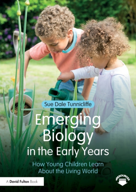 Book cover of: Emerging Biology in the Early Years. By: Sue Dale Tunnicliffe