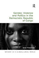 Book cover of: Gender, Violence and Politics in the Democratic Republic of Congo. By: Jane Freedman