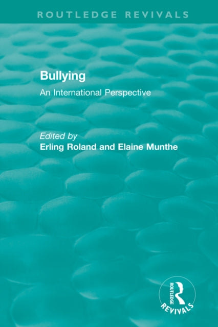 Book cover of: Bullying (1989). By: Erling Roland