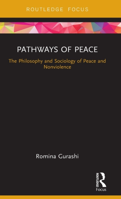 Book cover of: Pathways of Peace. By: Romina Gurashi