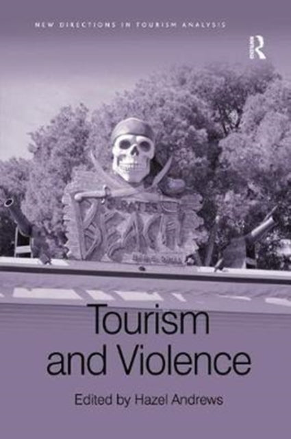Book cover of: Tourism and Violence. By: Hazel Andrews