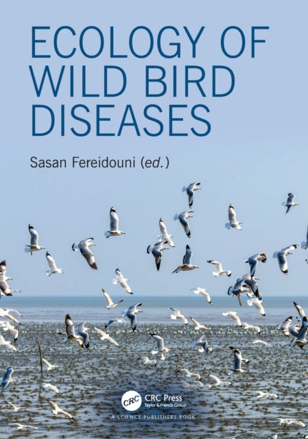 Book cover of: Ecology of Wild Bird Diseases. By: Sasan Fereidouni