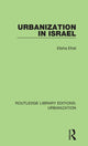 Book cover of: Urbanization in Israel. By: Elisha Efrat