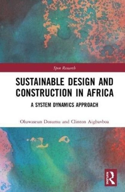 Book cover of: Sustainable Design and Construction in Africa. By: Oluwaseun Dosumu