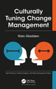 Book cover of: Culturally Tuning Change Management. By: Risto Gladden