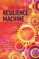 Book cover of: Resilience Machine. By: James R. Bohland
