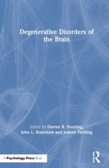 Book cover of: Degenerative Disorders of the Brain. By: Darren Hocking