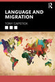 Book cover of: Language and Migration. By: Tony Capstick