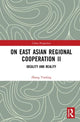 Book cover of: On East Asian Regional Cooperation II. By: Yunling Zhang