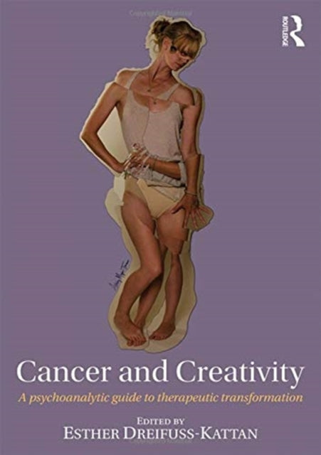 Book cover of: Cancer and Creativity. By: Esther Dreifuss-Kattan