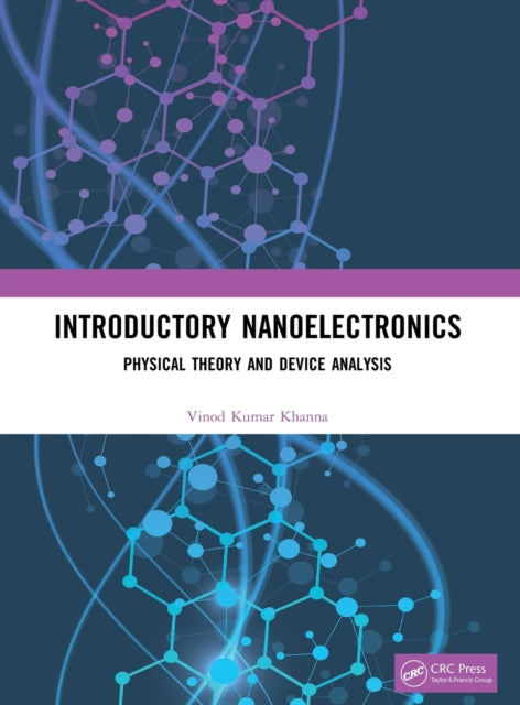 Book cover of: Introductory Nanoelectronics. By: Vinod Kumar Khanna