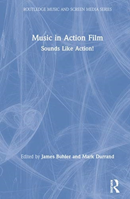Book cover of: Music in Action Film. By: James Buhler