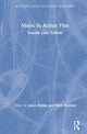 Book cover of: Music in Action Film. By: James Buhler