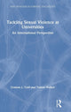 Book cover of: Tackling Sexual Violence at Universities. By: Graham J. Towl