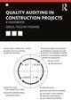 Book cover of: Quality Auditing in Construction Projects. By: Abdul Razzak Rumane