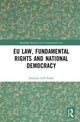 Book cover of: EU Law, Fundamental Rights and National Democracy. By: Eduardo Gill-Pedro