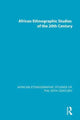 Book cover of: African Ethnographic Studies of the 20th Century