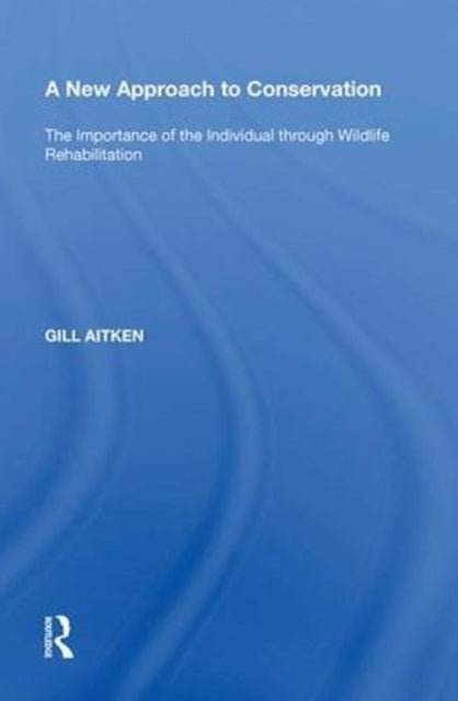 Book cover of: New Approach to Conservation. By: Gill Aitken