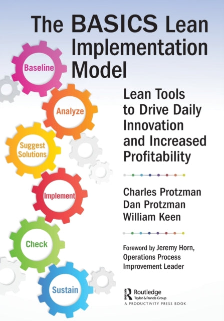 Book cover of: BASICS Lean™ Implementation Model. By: Daniel Protzman